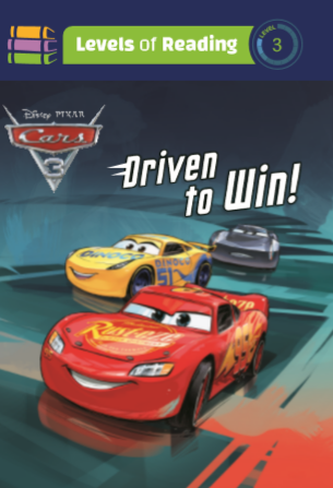 Levels of Reading  Cars 3 : Driven to W